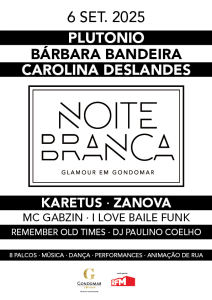 Noite Branca de Gondomar 2025