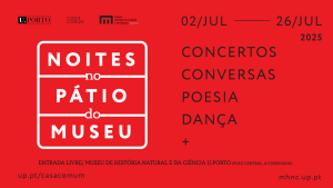 Noites no Pátio do Museu regressam ao Polo Central do Museu de História Natural e da Ciência da Universidade do Porto