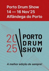 PORTO DRUM SHOW 2025