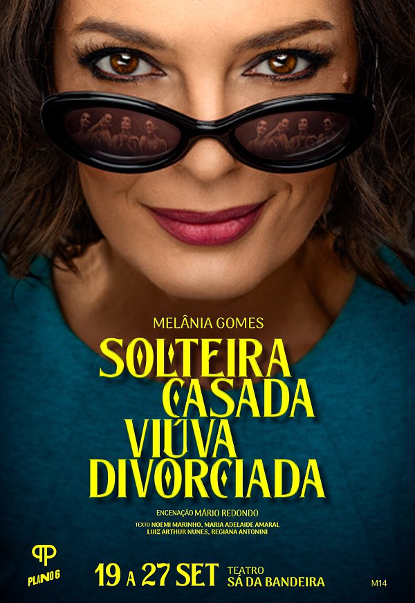 Solteira, Casada, Viúva e Divorciada no Teatro Sá da Bandeira