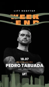 Sunset to Midnight com Pedro Tabuada – House Clássico ao Pôr do Sol no Lift