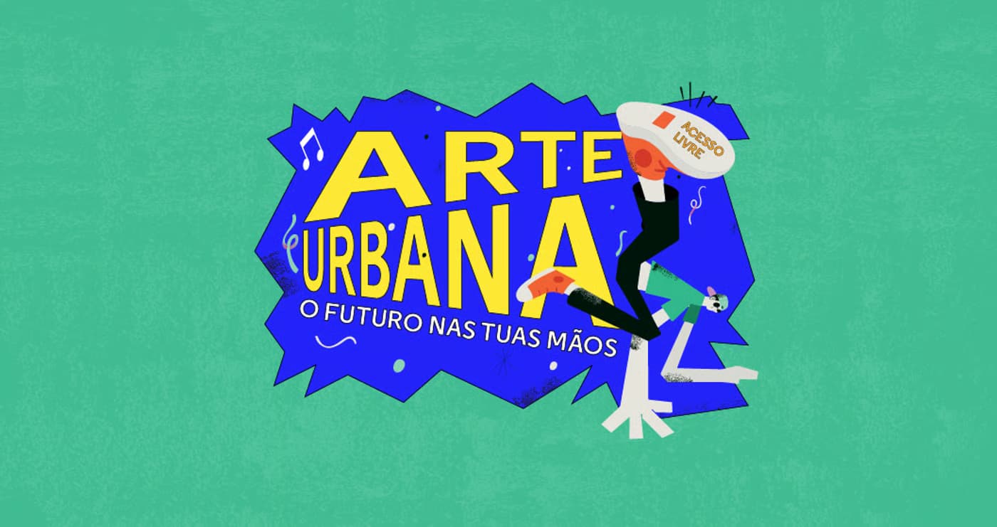 Arte Urbana – O Futuro nas Tuas Mãos