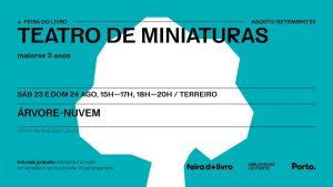 Árvore Nuvem: teatro de miniaturas encanta os mais pequenos na Feira do Livro do Porto 2025
