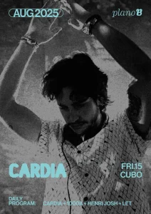 Cardia — Sexta-feira com vibrações de House e Electro no Plano B