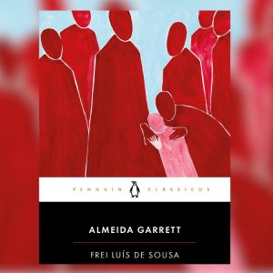 Clássicos Penguin – Conferência “Frei Luís de Sousa” em Gaia