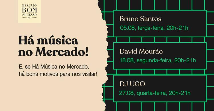 Em agosto, há música no Mercado Bom Sucesso!