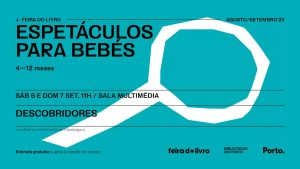 Espetáculo Sensorial para Bebés | “Descobridores” com Teatro e Marionetas de Mandrágora