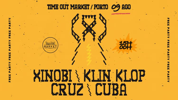 Time Out Porto: Xinobi, Klin Klop, Cuba e Cruz