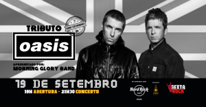 Tributo Oasis no Porto | Reviva os Clássicos Britânicos