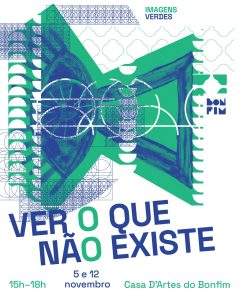 Imagens Verdes: Ver o que não existe — Oficina para Séniores com Miguel Almeida