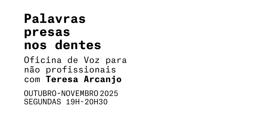 “Palavras presas nos dentes” - Oficina de Voz
