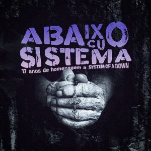 Abaixo Cu Sistema traz tributo explosivo aos System of a Down ao Hard Club no Porto