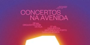 Concertos na Avenida: música inclusiva e clássica gratuita nos Aliados