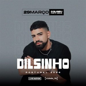Dilsinho regressa a Portugal em 2026 com concerto no Coliseu Porto Ageas
