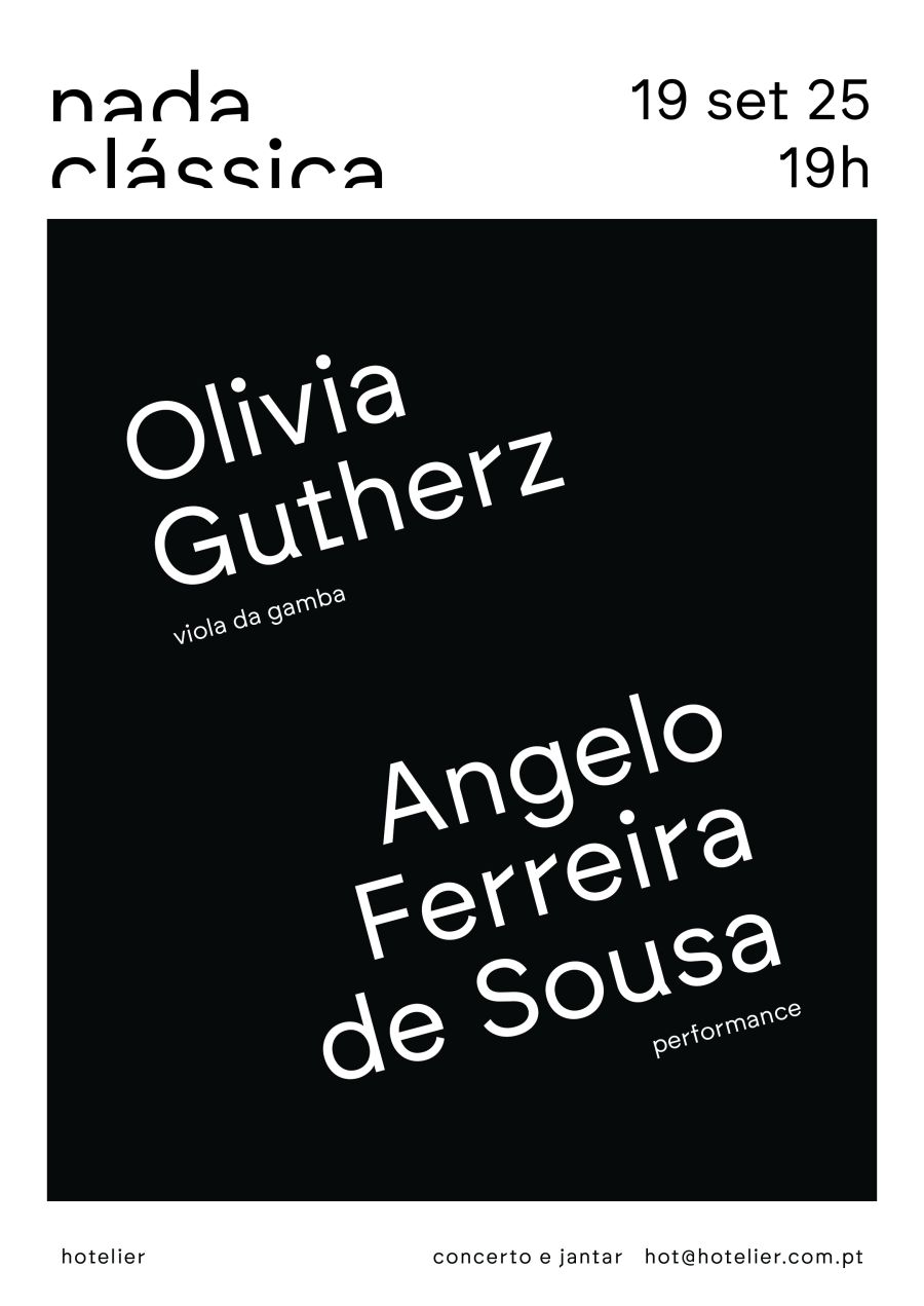 Nada Clássica 03# – Circuitos: Olivia Gutherz + Ângelo Ferreira de Sousa no Porto