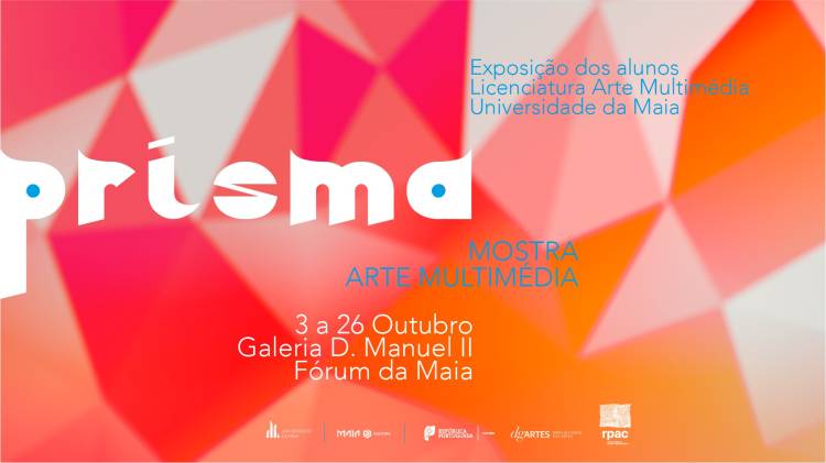 PRISMA — Mostra de Arte Multimédia na Mai