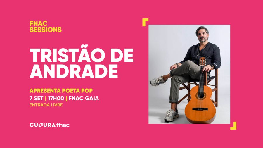 Tristão de Andrade Apresenta “Poeta Pop” no FNAC Gaiashopping