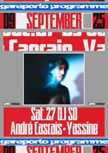 DJ SO, André Cascais e Yassine no Gare Porto