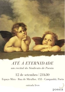 Poemas no MIRA | “Até à Eternidade” – Recital do Sindicato de Poesia