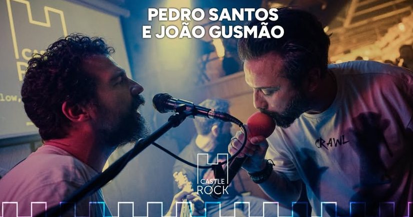 Pedro Santos e João Gusmão - CastleRock Pub