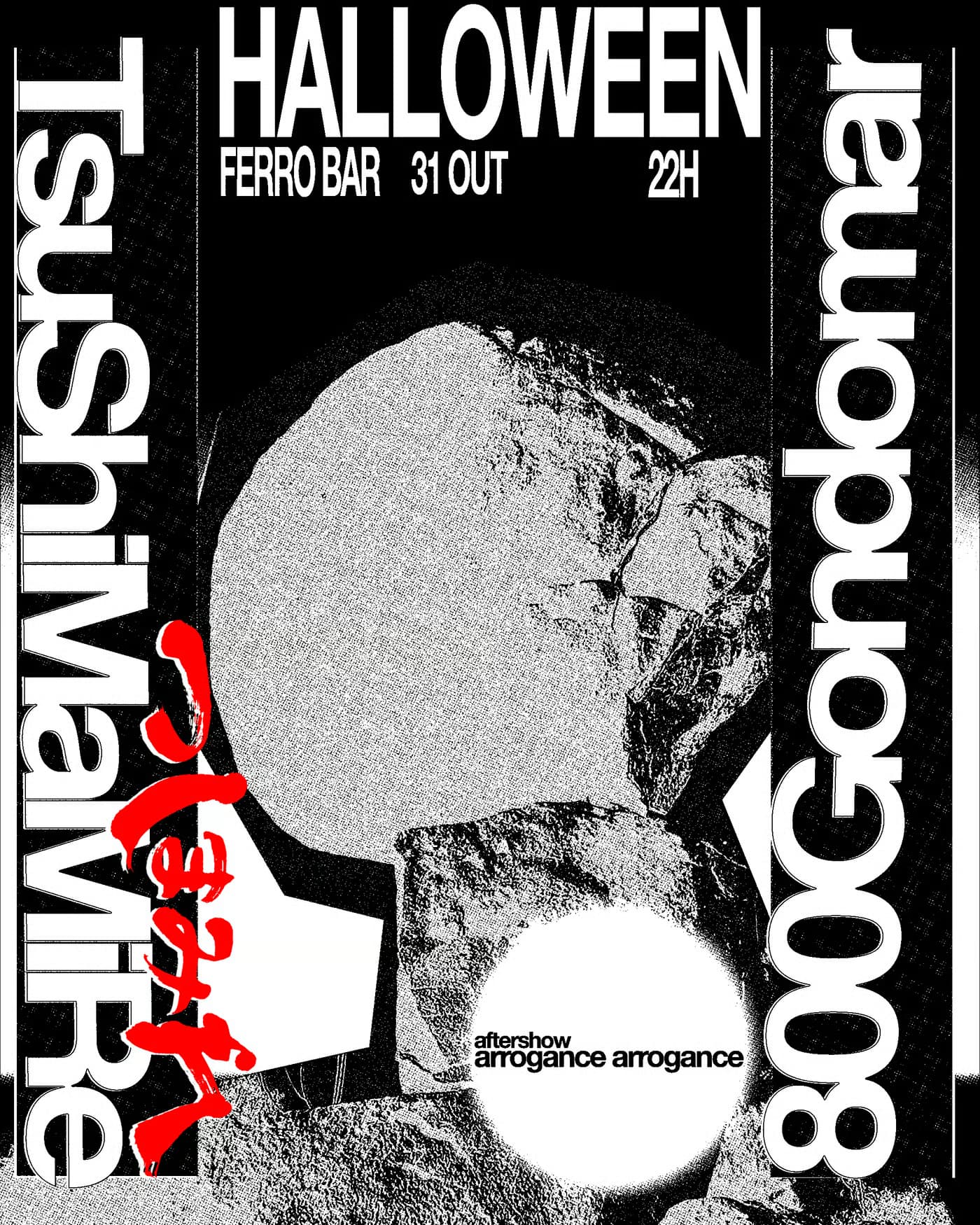 800 Gondomar + TsuShiMaMiRe (JP) // Arrogance Arrogance (DJ set) – Noite de Halloween