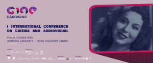 I Cine Bárbaras — Conferência Internacional de Cinema e Audiovisual