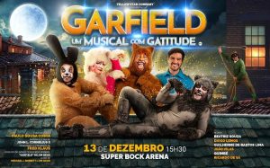 “Garfield, Um Musical com Gatitude” anima o Natal na Super Bock Arena