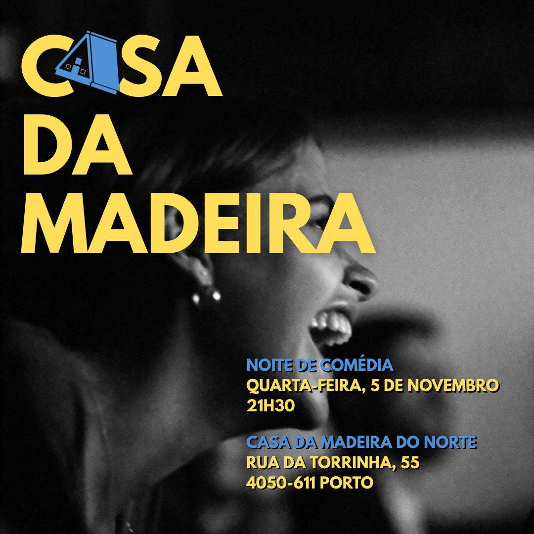 Casa da Madeira Noites de Comédia 05/11
