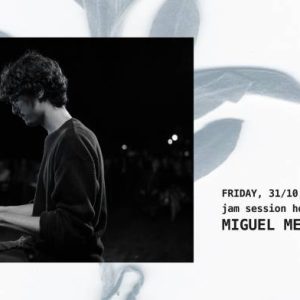 Jam Session Hosted by Miguel Meirinhos