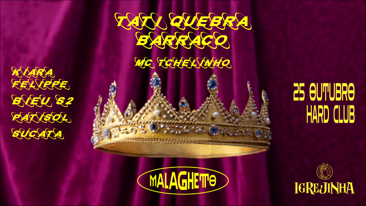 Malaghetto #4 feat. Tati Quebra Barraco & MC Tchelinho
