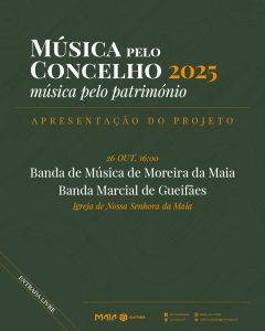 Música pelo Concelho 2025: Concertos gratuitos na Igreja de Nossa Senhora da Maia