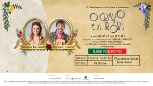 “O Cravo e a Rosa” chega aos palcos da Super Bock Arena