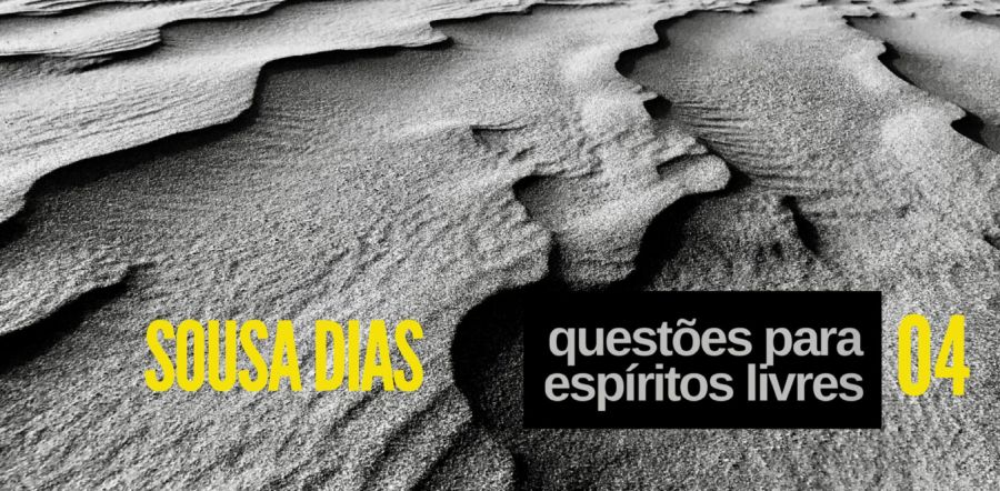 Questões para Espíritos Livres — Sessão nº 4