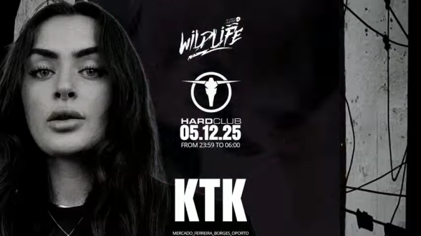 Wildlife apresenta KTK no Hard Club Porto numa noite intensa de techno