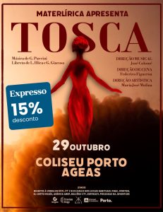 Tosca, de Puccini, chega ao Coliseu Porto Ageas