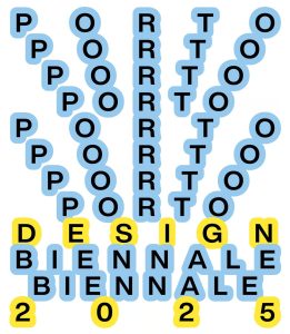 Porto Design Biennale 2025 — O Tempo é Presente. Inventar o Comum