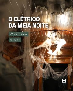 O Elétrico da Meia-Noite — Halloween 2025