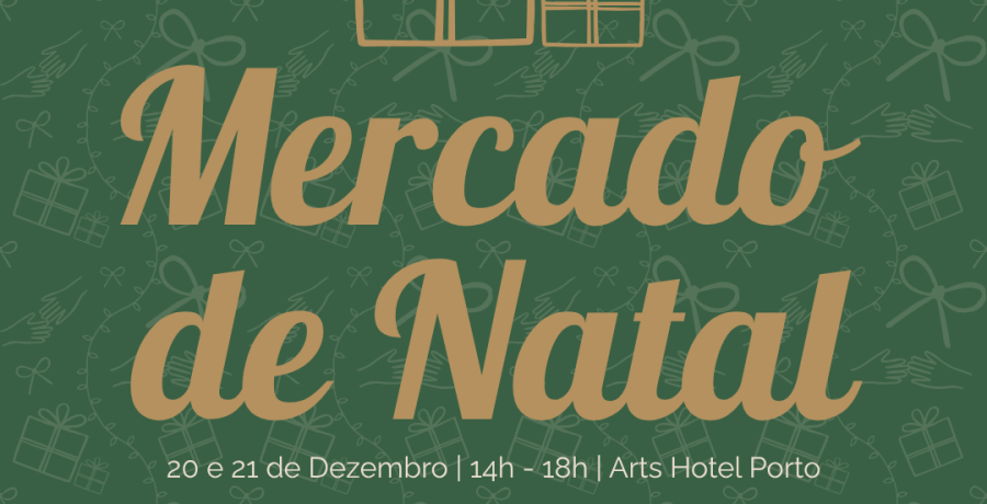 Mercado de Natal no Arts Hotel Porto
