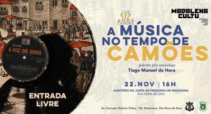 A música no tempo de Camões — palestra por Tiago Manuel da Hora