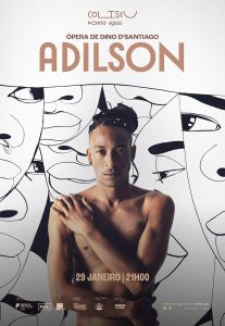 “ADILSON” — A ópera de Dino D’Santiago no Coliseu Porto Ageas