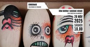 “Dom Barom e Madame Arame” na Casa Branca de Gramido