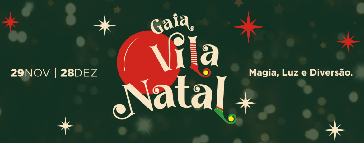 Gaia Vila Natal 2025: Um conto mágico que ilumina dezembro