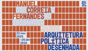 Arquitetura Política Desenhada. A propósito de Manuel Correia Fernandes