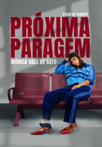 Mónica Vale de Gato apresenta “Próxima Paragem” em stand-up no Teatro Sá da Bandeira