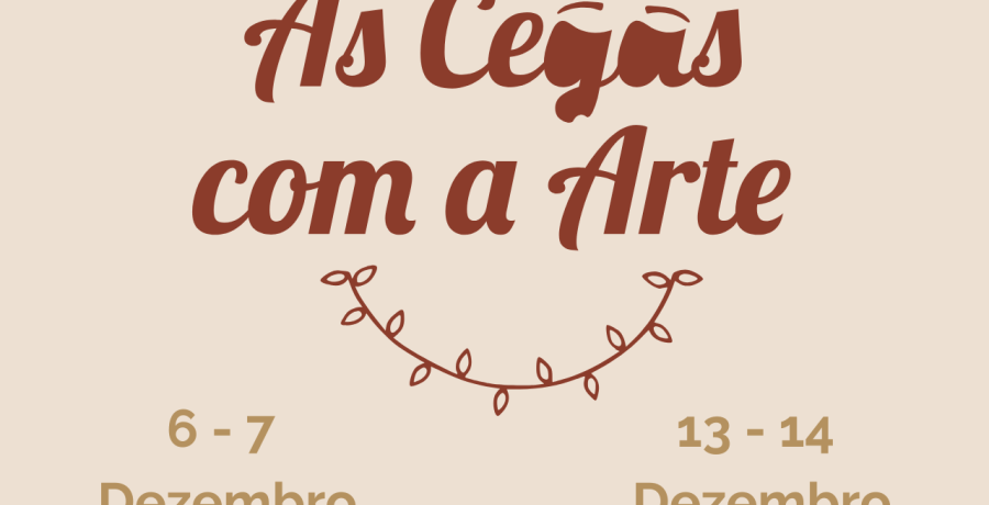 Mercado de Natal “Às Cegas com a Arte” no Porto