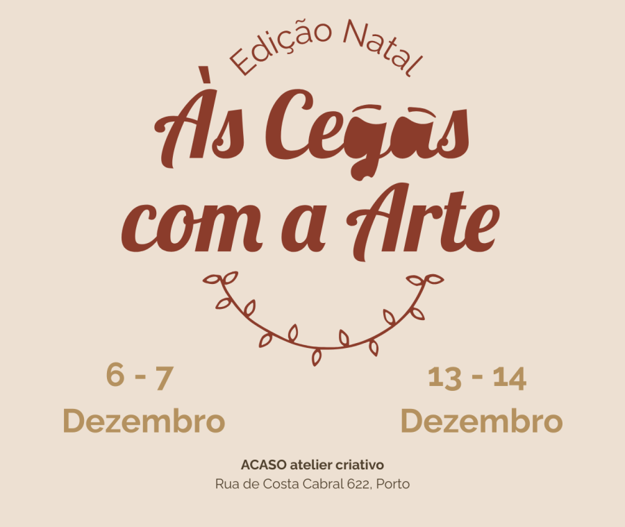 Mercado de Natal “Às Cegas com a Arte” no Porto
