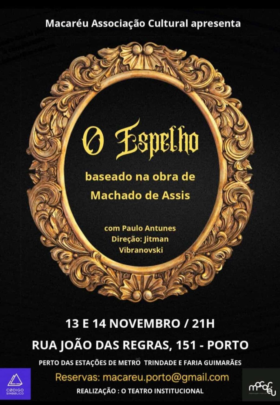 O Espelho — Monólogo baseado em Machado de Assis