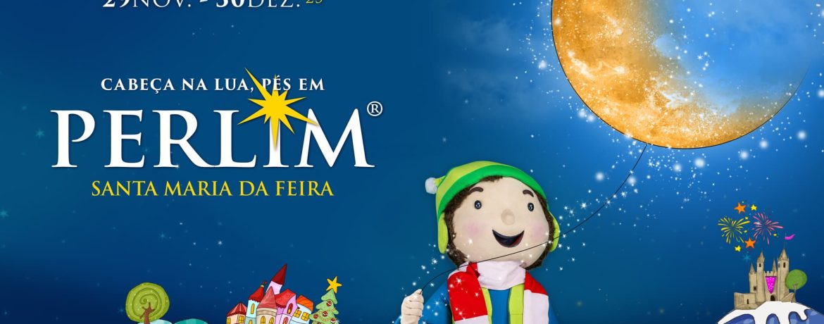 Perlim 2025 – A Terra de Todos os Sonhos