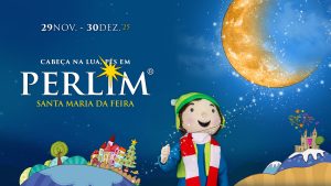 Perlim 2025 – A Terra de Todos os Sonhos