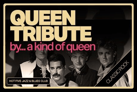 QUEEN TRIBUTE – by A Kind of Queen